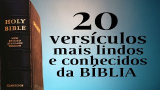 OS 20 VERSÍCULOS MAIS LINDOS E CONHECIDOS DA BÍBLIA!