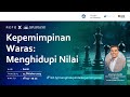 Kepemimpinan Waras: Menghidupi Nilai