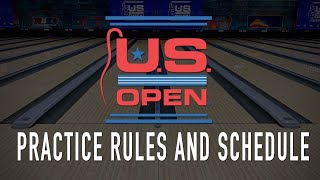 US Open Practice Rules and Schedule
