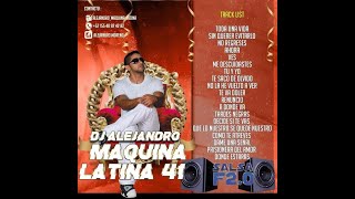 ALEJANDRO MAQUINA LATINA 41 - SALSA F2.0