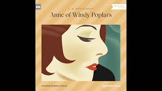 Anne of Windy Poplars (Part 1 of 2) – L. M. Montgomery (Classic Audiobook)