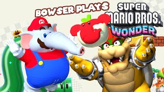 Bowser Plays: SUPER MARIO BROS. WONDER