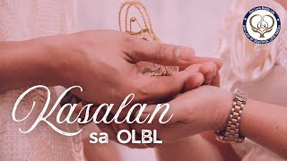 Kasalan sa OLBL | December 7, 2024