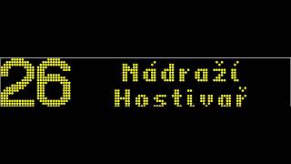 (Audio Hlášení) Linka 26 Divoká Šárka - Nádraží Hostivař