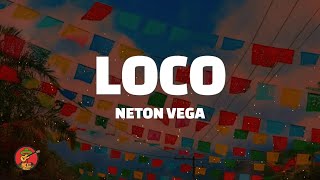 Neton Vega - Loco (Letra)