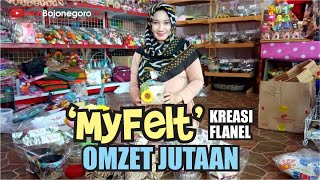 'MyFelt' KREASI FLANEL OMSET JUTAAN