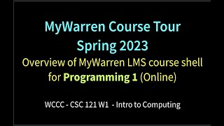 CSC121 MyWarren Course Tour (Spring 2023)