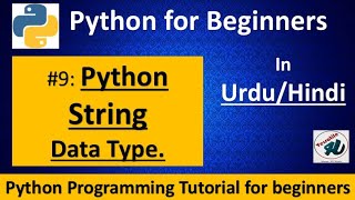#9- Python Data Type String in Hindi / Urdu | Python string functions | Python for beginners in urdu