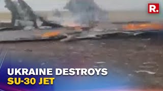 Ukrainian Army Shoots Down Russian Fighter Jet Sukhoi-30 | Russia-Ukraine War Latest Updates