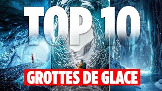 Top 10 des grottes de glace les plus majestueuses du monde | Explore Edge en Français