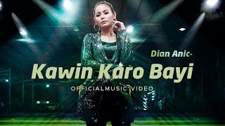 Dian Anic - Kawin Karo Bayi