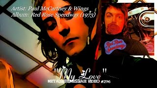 My Love - Paul McCartney & Wings (1973) FLAC Audio Remaster HD Video