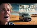 Notre Van Nous Lâche au Maroc 😱