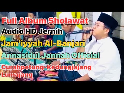 Sholawat Full Album 2023 Audio Jernih || Al-Banjari Annasidul Jannah ...