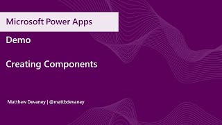 Building Components in Power Apps -  Demo