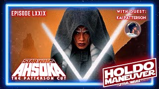 THE PATTERSON CUT | AHSOKA  (Interview with @kaipattersonfilms)