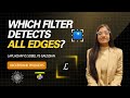 Which Filter Detects All Edges? | HackerRank CV Challenge Explained!