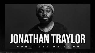 Jonathan Traylor - Won’t Let Me Down (Official Audio)