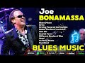 joe bonamassa blues legend and his most listened to hits greatest blues 2024