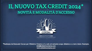 Il Nuovo Decreto Tax Credit 2024 Cinema e Audiovisivo - Agosto 2024 - La fine di un settore?