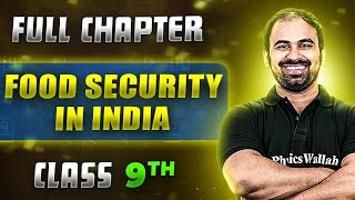 Food Security In India FULL CHAPTER | Class 9th Economics | Chapter 4 | Neev