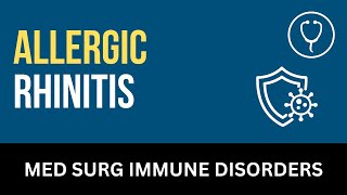 Allergic Rhinitis - Nursing Lecture - Chapter 33