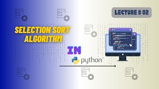 Selection sort in python | pseudo code and Dry run | lecture 02 | data structure and Algorithm