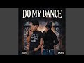 Do My Dance