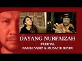 DAYANG NURFAIZAH PERIHAL RAMLI SARIP & MUSAFIR RINDU | #KLIPHUBRAM 1