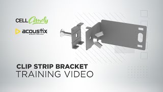 Clip Strip Brackets Training Video