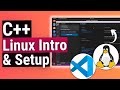C++ Linux Tutorial - Setup & Use of Visual Studio Code #1