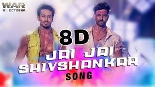 Jai Jai Shivshankar : 8D Song | WAR | Hrithik Roshan | Tiger Shroff | 8DBollyWood