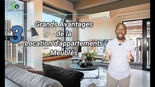 3 Grands avantages de la location d'appartements meublés