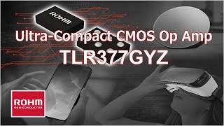 Ultra-Compact CMOS Op-Amp TLR377GYZ