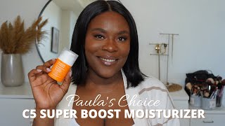 Paula's Choice C5 Super Booster Moisturizer Review| Yray Ideh