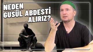 Why do we take ghusl ablution? / Kerem Önder