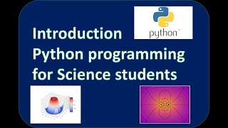 Hello world program| Python |Introduction Python programming for Science students 2