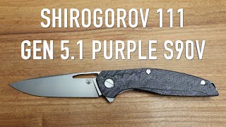 Shirogorov 111 Gen 5.1 Purple Carbon S90V - Initial Impressions and Overview