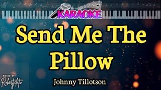 Send Me The Pillow|| Johnny Tillotson