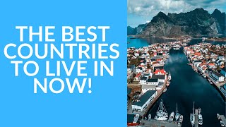 The Best 15 Countries to Live In – 1990 – 2018 [Based on Human Development Index (HDI)]