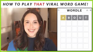HOW TO PLAY WORDLE! The Word Game Going Viral | How To Play and Strategies to Win!