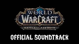 World of Warcraft: Battle For Azeroth OST | 05 | Time \u0026 Tide