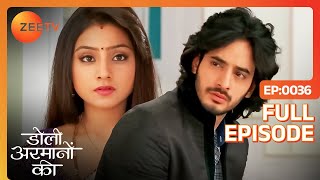 Urmi रोक रही Ishaan को घर छोड़ के जाने से | Doli Armaanon Ki | Full Ep 36 | Zee TV