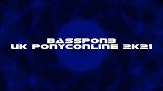 BASSPON3 @ UK PONYCONLINE 2021 (DJ SET)