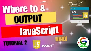 Where to include & output JavaScript || Guri Web Developer || JavaScript Tutorial ||