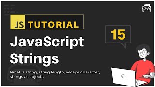 #15 JavaScript Bangla Tutorial | JavaScript Strings
