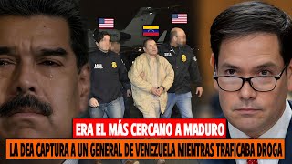 ¡Era el Más Cercano a Maduro! ¡La DEA Captura a un General de Venezuela Mientras Traficaba Dr*ga!