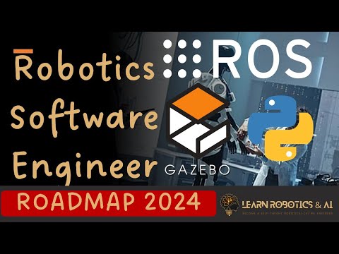 Become a Self-Taught Robotics Software Engineer in 2024 – Step-by-Step Guide