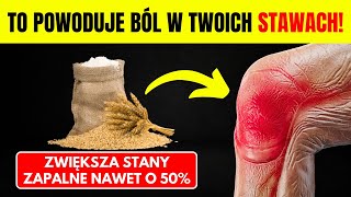 Przestań to jeść i POŻEGNAJ BÓL STAWÓW w 15 dni