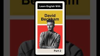 Learn English With David Beckham ⚽ Part 2